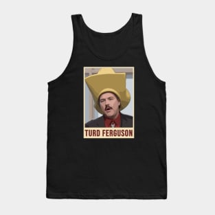 TURD FERGUSON !!! Tank Top